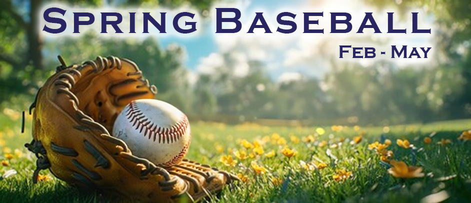 2026 Spring Baseball - Registration Open Now!